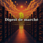 Digest de marché du 2 septembre 2026 Digest de marché du 2 septembre 2026
